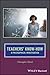 Teachers' Know-How: A Philo...