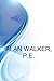 Alan Walker, P.E.
