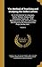 The Method of Teaching and Studying the Belles Lettres: Or, An Introduction to Languages, Poetry, Rhetoric, History, Moral Philosophy, Physics, &c. : ... the Eloquence of the Pulpit, the Bar, And...;