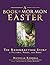 Book of Mormon Easter: The Resurrection Story in Picture, Verse, and Song