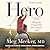 Hero: Becoming the Strong Father Your Children Need