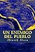 Un Enemigo del Pueblo (Spanish Edition)