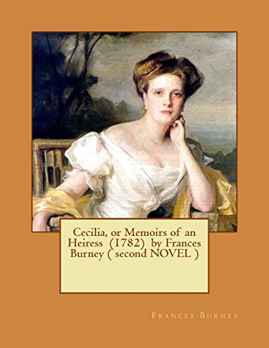 Cecilia, or Memoirs of an Heiress