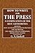How to Write for the Press: A Compilation of the Best Authorities, Showing How Manuscripts Should Be Prepared for the Printer, the Various Styles of Literary Composition, Errors to Be Avoided