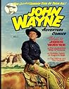 John Wayne Adventure Comics No. 1