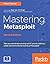 Mastering Metasploit