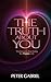 The Truth About You