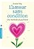L'Amour Sans Condition by Louise L. Hay L'Amour Sans Condition by Louise L. Hay