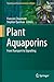 Plant Aquaporins: From Tran...