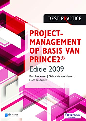 Projectmanagement op basis van PRINCE2® Editie 2009 (Paperback)