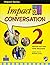 Impact Conversation 2 Student Book with Self-Study Audio CD