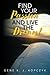Find Your Passion and Live The Dream! by Gene K.J. Kopczyk