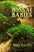 Bonsai Babies