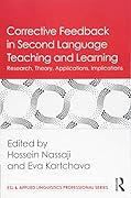 Corrective Feedback in Second Language Teaching and Learning