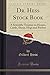 Dr. Hess Stock Book by Gilbert Hess