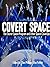 COVERT SPACE: The Secret Space Program and Other Space CoverUps