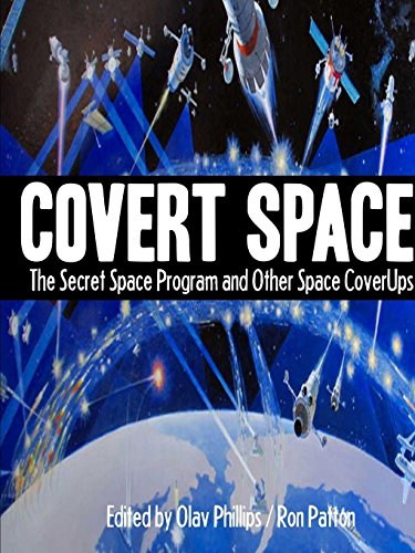 COVERT SPACE: The Secret Space Program and Other Space CoverUps (Paperback)