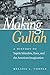 Making Gullah: A History of Sapelo Islanders, Race, and the American Imagination (The John Hope Franklin Series in African American History and Culture)