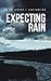 Expecting Rain