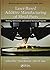 Laser-Based Additive Manufacturing of Metal Parts: Modeling, Optimization, and Control of Mechanical Properties (Advanced and Additive Manufacturing Series)
