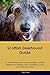 Scottish Deerhound Guide Sc...