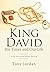 King David His Times and Our Life: Life Lessons with David