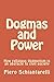 Dogmas and Power: How relig...