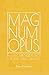Magnum Opus by Jenny Funkmeyer