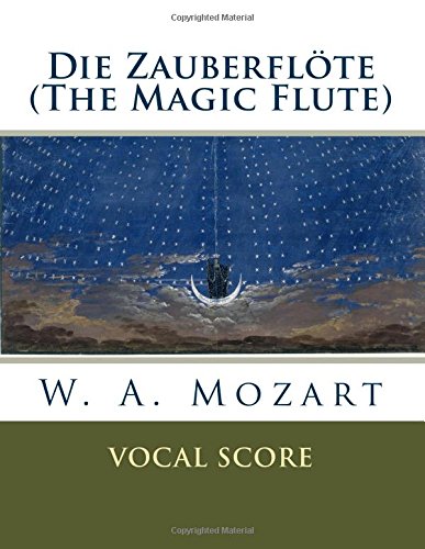 Die Zauberflöte (The Magic Flute): vocal score
