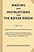 Maxims and Instructions for the Boiler Room by Nehemiah Hawkins
