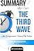 Summary Steve Case's the Third Wave: An Entrepreneur's Vision of the Future