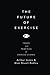 The Future of Exercise
