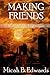 Making Friends (The Experiment)