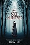 The Seed Hunters (Rumors of Eden)