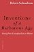 Inventions of a Barbarous A...