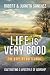Life is Very Good: 30 Day D...