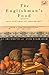 The Englishman's Food: Five Centuries of English Diet