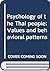 Psychology of the Thai People:Values and Behavior Patterns