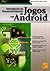 Introdução ao Desenvolvimento de Jogos em Android by Ricardo Queiros