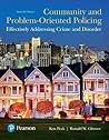 Community and Problem-Oriented Policing: Effectively Addressing Crime and Disorder