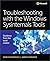 Troubleshooting with the Windows Sysinternals Tools
