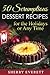 50 Scrumptious Dessert Reci...