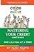 Color My Credit: Mastering Your Credit Report - And Score - One Crayon at a Time: Create YOUR Financial Legacy NOW