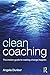 Clean Coaching: The insider...