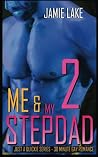 Me & My Stepdad 2 by Jamie Lake