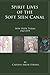 Spirit Lives of the Soft Seen Canal by Caiyros Arlen Strang