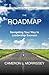 The Roadmap: Navigating Your Way to Leadership Success
