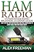 Ham Radio: Easy Step by Ste...