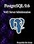 PostgreSQL 9.6 Vol2: Server...