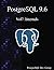 PostgreSQL 9.6 Vol7: Internals